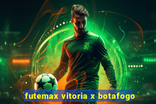 futemax vitoria x botafogo